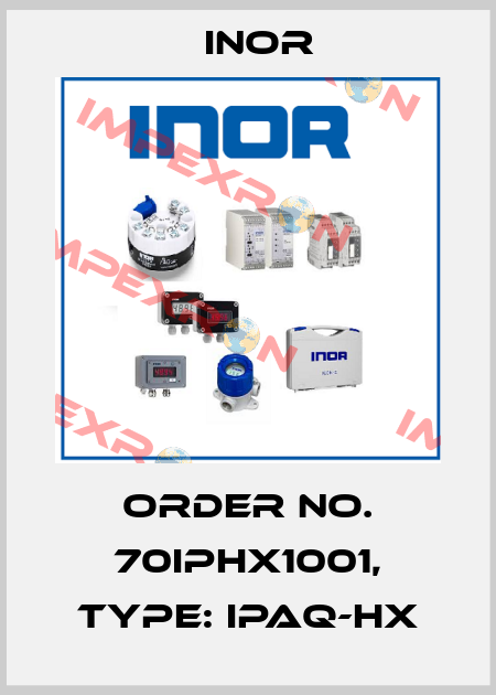 Order No. 70IPHX1001, Type: IPAQ-HX Inor
