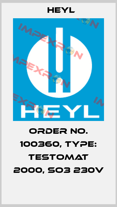 Order No. 100360, Type: Testomat 2000, SO3 230V  Heyl