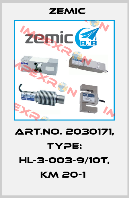 Art.No. 2030171, Type: HL-3-003-9/10t, KM 20-1  ZEMIC