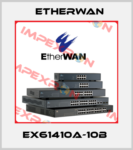 EX61410A-10B  Etherwan