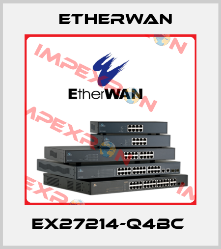 EX27214-Q4BC  Etherwan