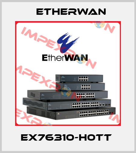 EX76310-H0TT  Etherwan