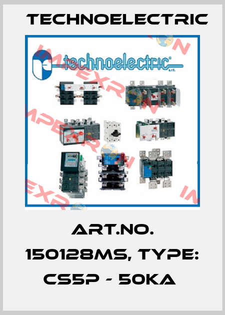 Art.No. 150128MS, Type: CS5P - 50KA  Technoelectric