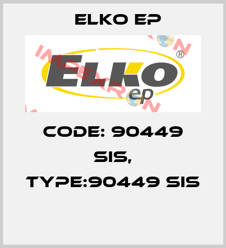 Code: 90449 SIS, Type:90449 SIS  Elko EP