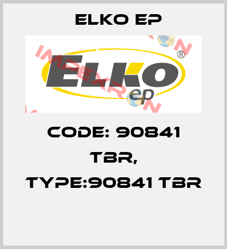 Code: 90841 TBR, Type:90841 TBR  Elko EP