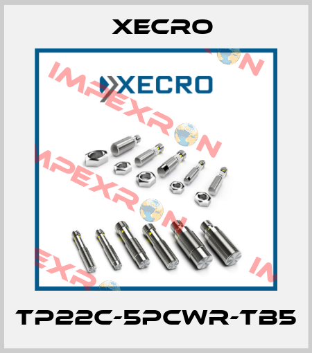 TP22C-5PCWR-TB5 Xecro