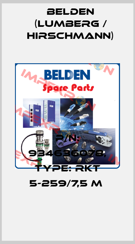 P/N: 934636078, Type: RKT 5-259/7,5 M  Belden (Lumberg / Hirschmann)