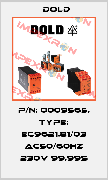 p/n: 0009565, Type: EC9621.81/03 AC50/60HZ 230V 99,99S Dold