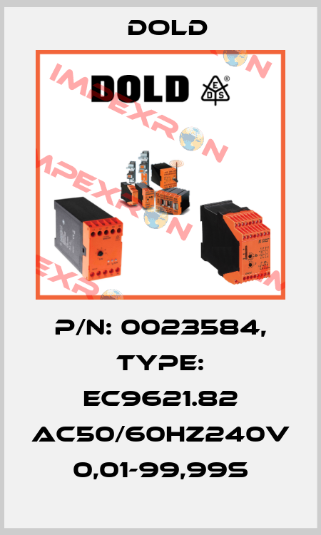 p/n: 0023584, Type: EC9621.82 AC50/60HZ240V 0,01-99,99S Dold