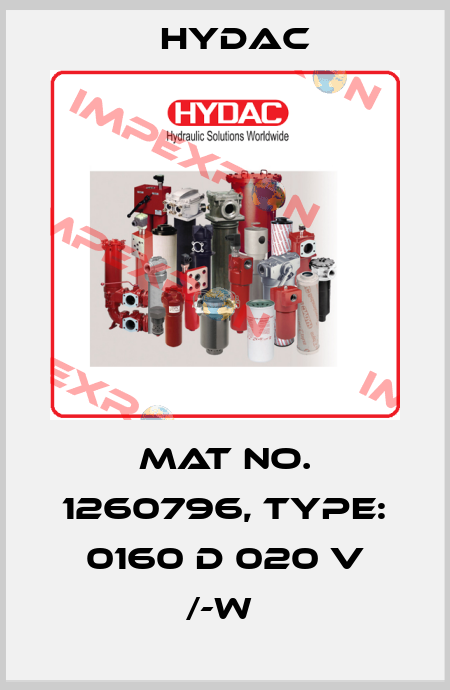 Mat No. 1260796, Type: 0160 D 020 V /-W  Hydac
