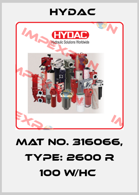Mat No. 316066, Type: 2600 R 100 W/HC  Hydac