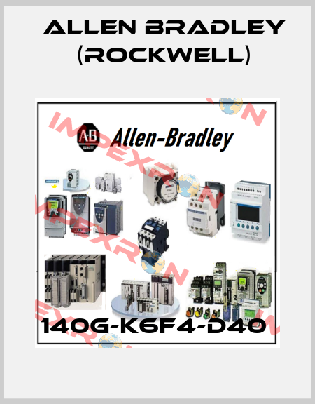 140G-K6F4-D40  Allen Bradley (Rockwell)