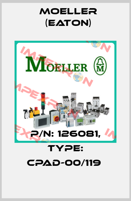 P/N: 126081, Type: CPAD-00/119  Moeller (Eaton)