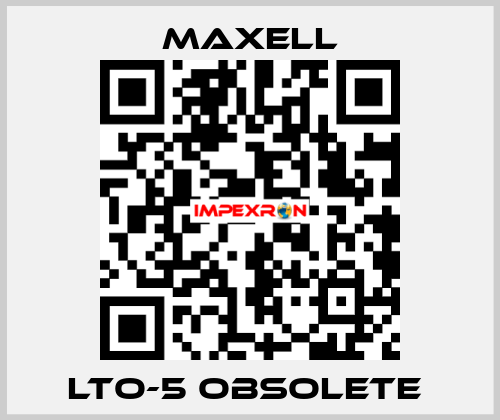 LTO-5 obsolete  MAXELL