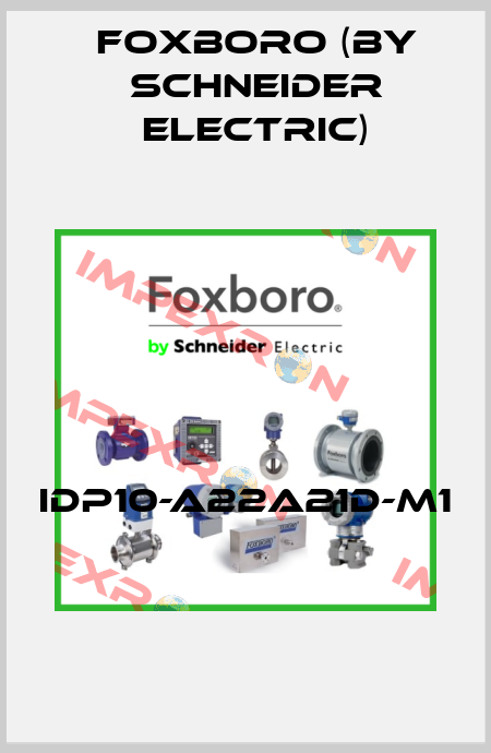 IDP10-A22A21D-M1  Foxboro (by Schneider Electric)