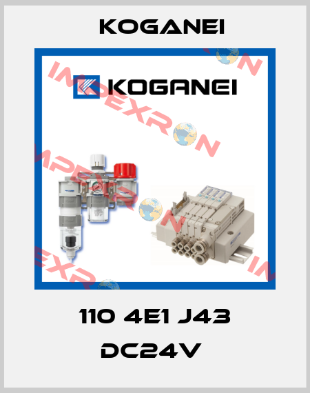 110 4E1 J43 DC24V  Koganei