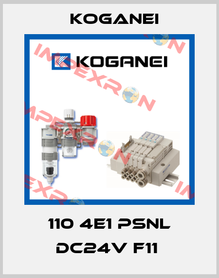 110 4E1 PSNL DC24V F11  Koganei
