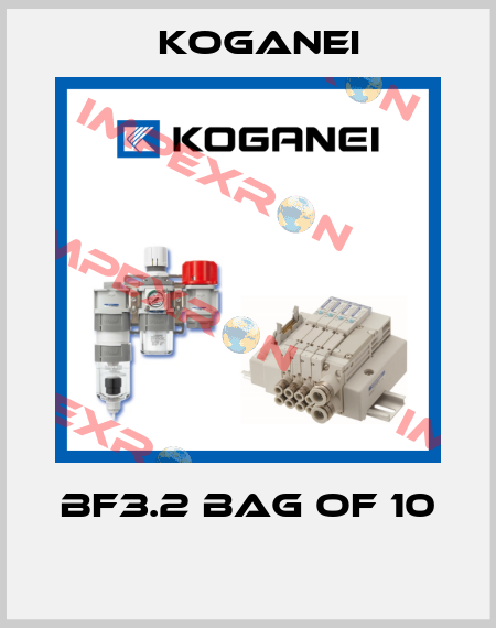 BF3.2 BAG OF 10  Koganei