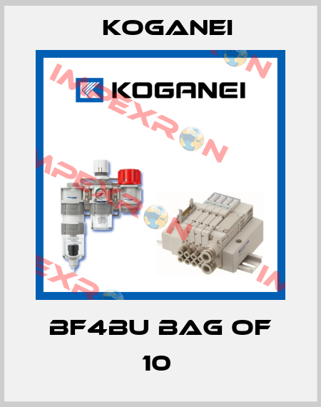 BF4BU BAG OF 10  Koganei
