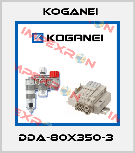 DDA-80X350-3  Koganei