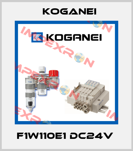 F1W110E1 DC24V  Koganei