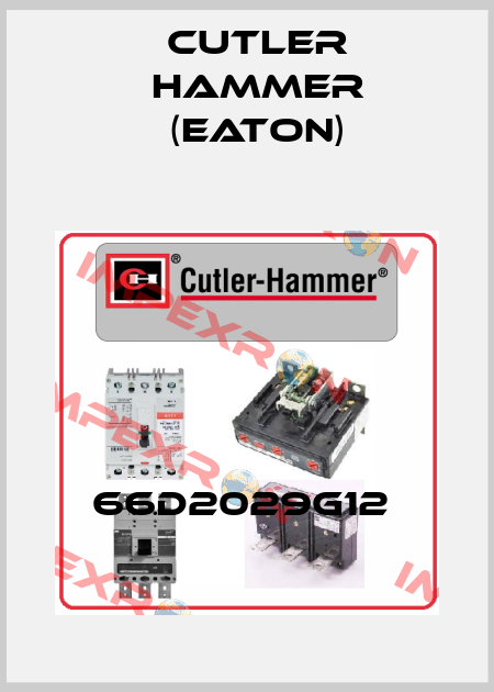 66D2029G12  Cutler Hammer (Eaton)