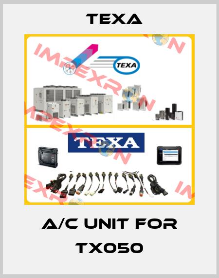A/C unit for TX050 Texa