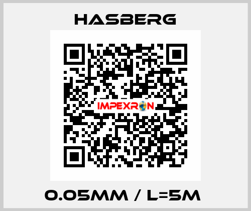 0.05mm / L=5m  Hasberg