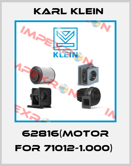 62816(Motor for 71012-1.000)  Karl Klein