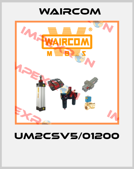 UM2CSV5/01200  Waircom