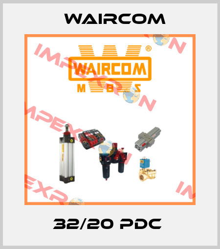 32/20 PDC  Waircom