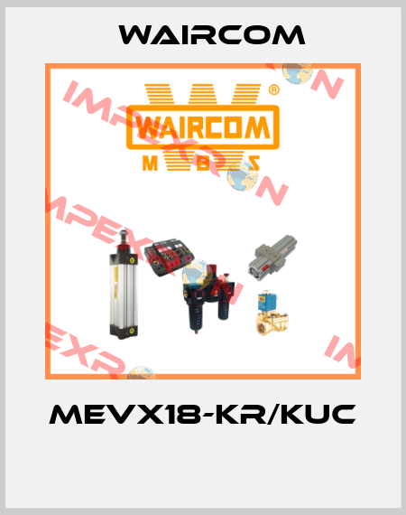 MEVX18-KR/KUC  Waircom