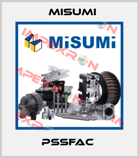 PSSFAC  Misumi