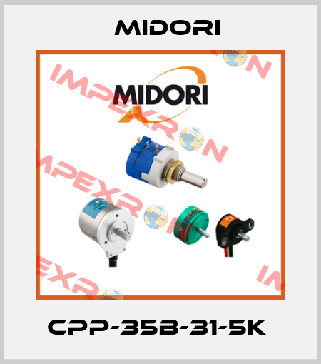 CPP-35B-31-5K  Midori