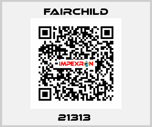 21313  Fairchild
