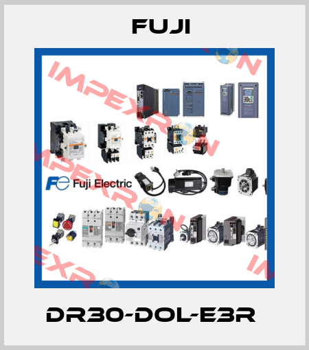DR30-DOL-E3R  Fuji