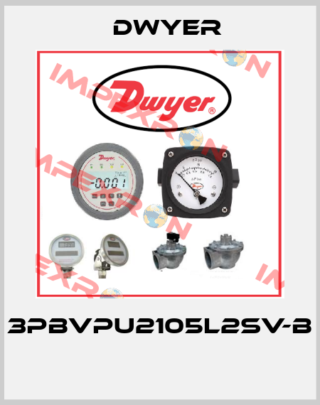 3PBVPU2105L2SV-B  Dwyer