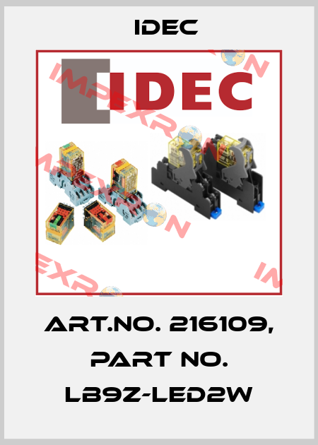 Art.No. 216109, Part No. LB9Z-LED2W Idec