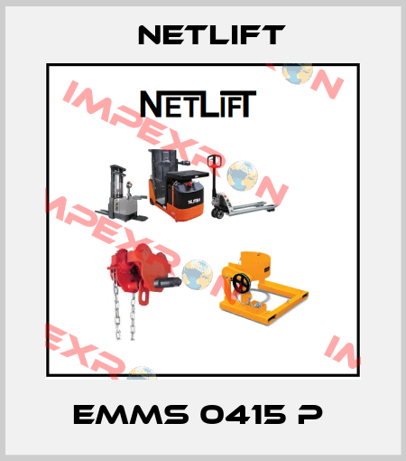 EMMS 0415 P  Netlift