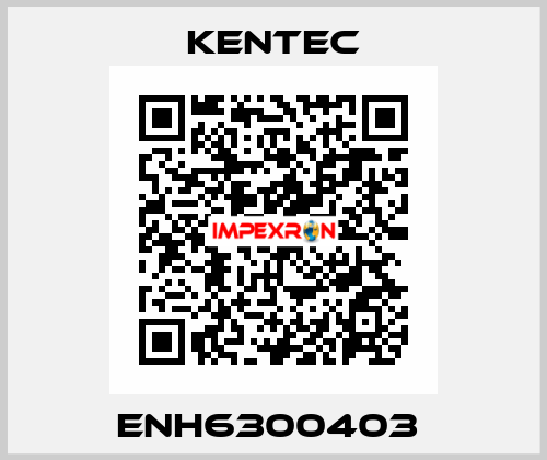 ENH6300403  Kentec