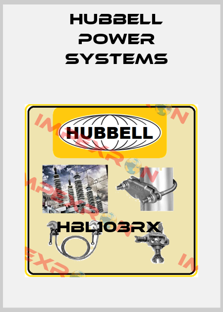HBL103RX  Hubbell Power Systems