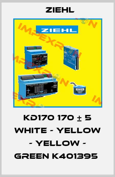 KD170 170 ± 5 WHITE - YELLOW - YELLOW - GREEN K401395  Ziehl
