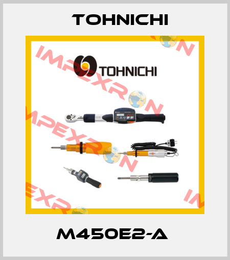 M450E2-A  Tohnichi