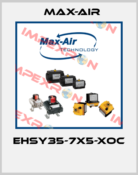 EHSY35-7X5-XOC  Max-Air