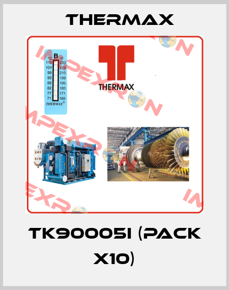 TK90005I (pack x10) Thermax