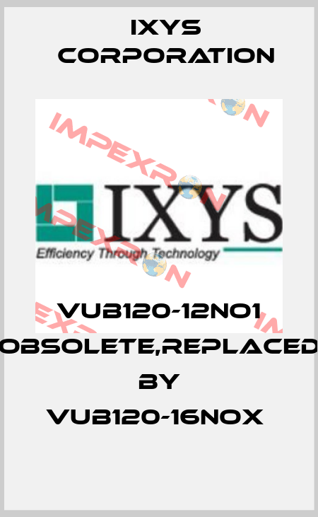 VUB120-12No1 obsolete,replaced by VUB120-16NoX  Ixys Corporation