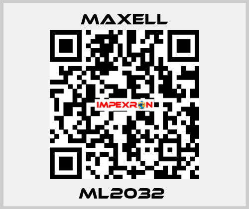 ML2032  MAXELL