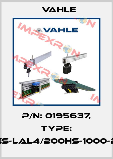P/N: 0195637, Type: ES-LAL4/200HS-1000-2 Vahle