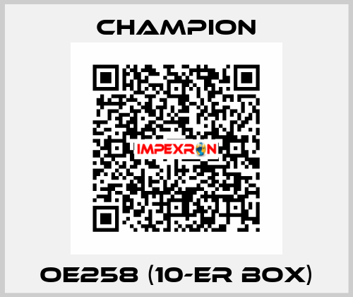 OE258 (10-er box) Champion