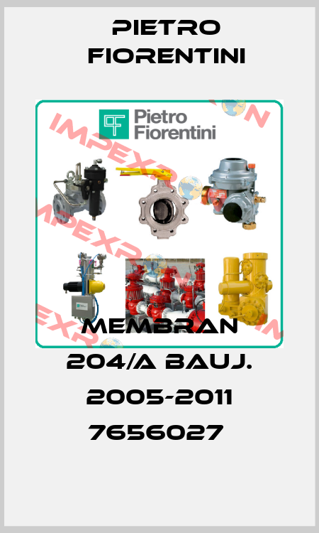 MEMBRAN 204/A BAUJ. 2005-2011 7656027  Pietro Fiorentini